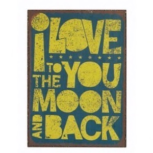 Magnet 5x7cm I Love You To The Moon And Back